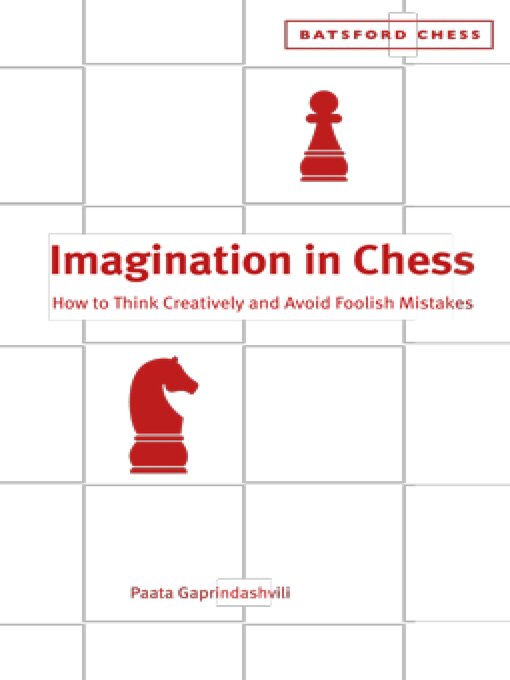 Title details for Imagination in Chess by Paata Gaprindashvili - Available